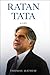 Ratan N. Tata: A Life