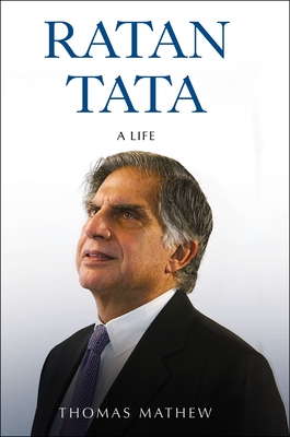 Ratan N. Tata: A Life (Hardcover)