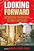 Looking Forward: Comparative Perspectives on Cuba's Transition (Kellogg Institute Series on Democracy and Development)
