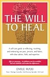 The Will to Heal:...