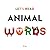 Let's Read Animal Words: A ...