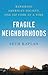 Fragile Neighborhoods: Repa...
