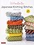 55 Fantastic Japanese Knitting Stitches: 25 Projects