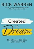 Created to Dream: The 6 Phases God Uses to Grow Your Faith