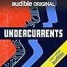 Undercurrents: Te...
