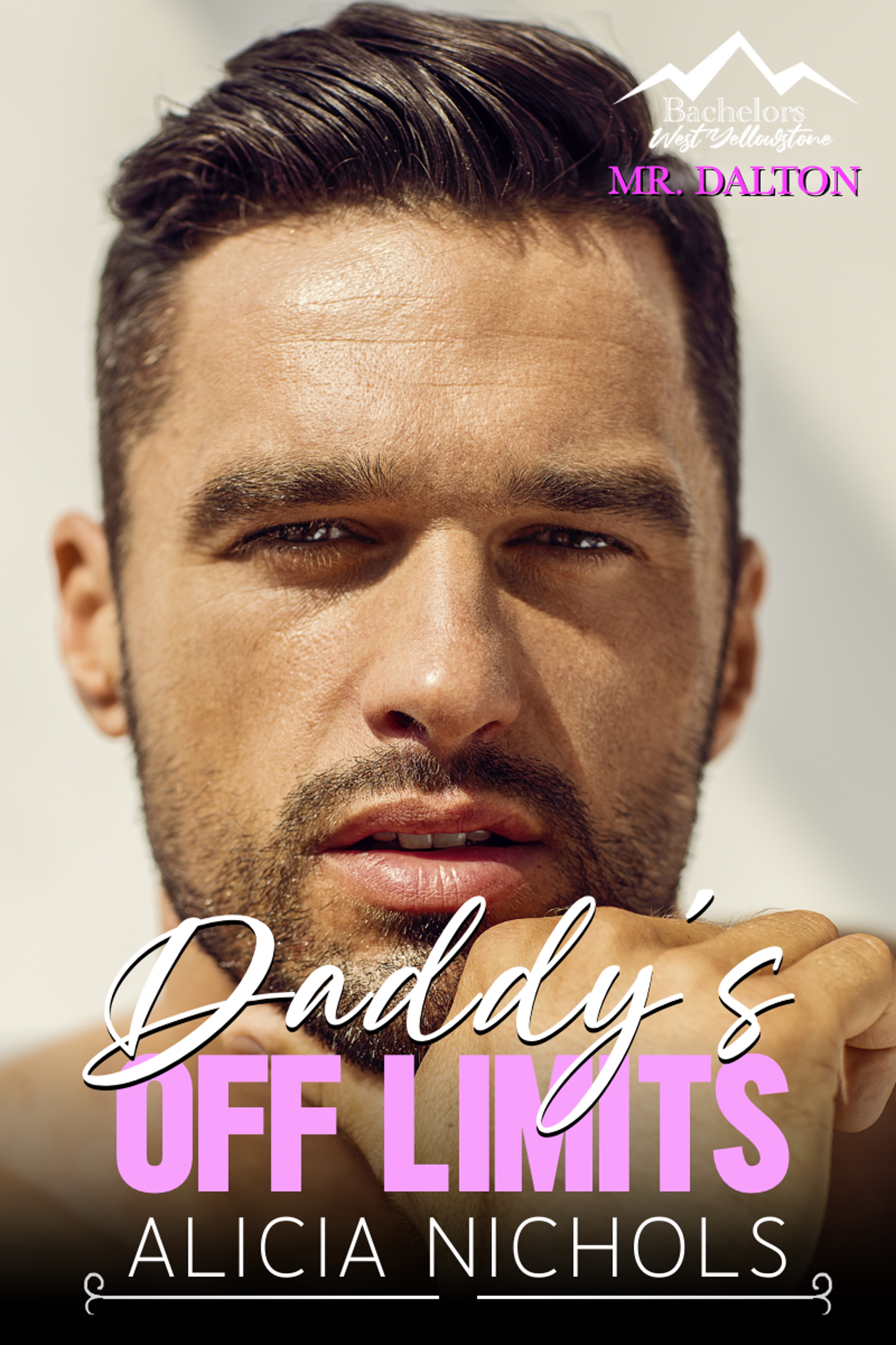 Daddy’s Off Limits (Bachelors of West Yellowstone)