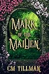 Mark of the Maiden (Deal with the Demon #2) Mark of the Maiden (Deal with the Demon #2)