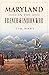 Maryland in the French & Indian War by Tim Ware
