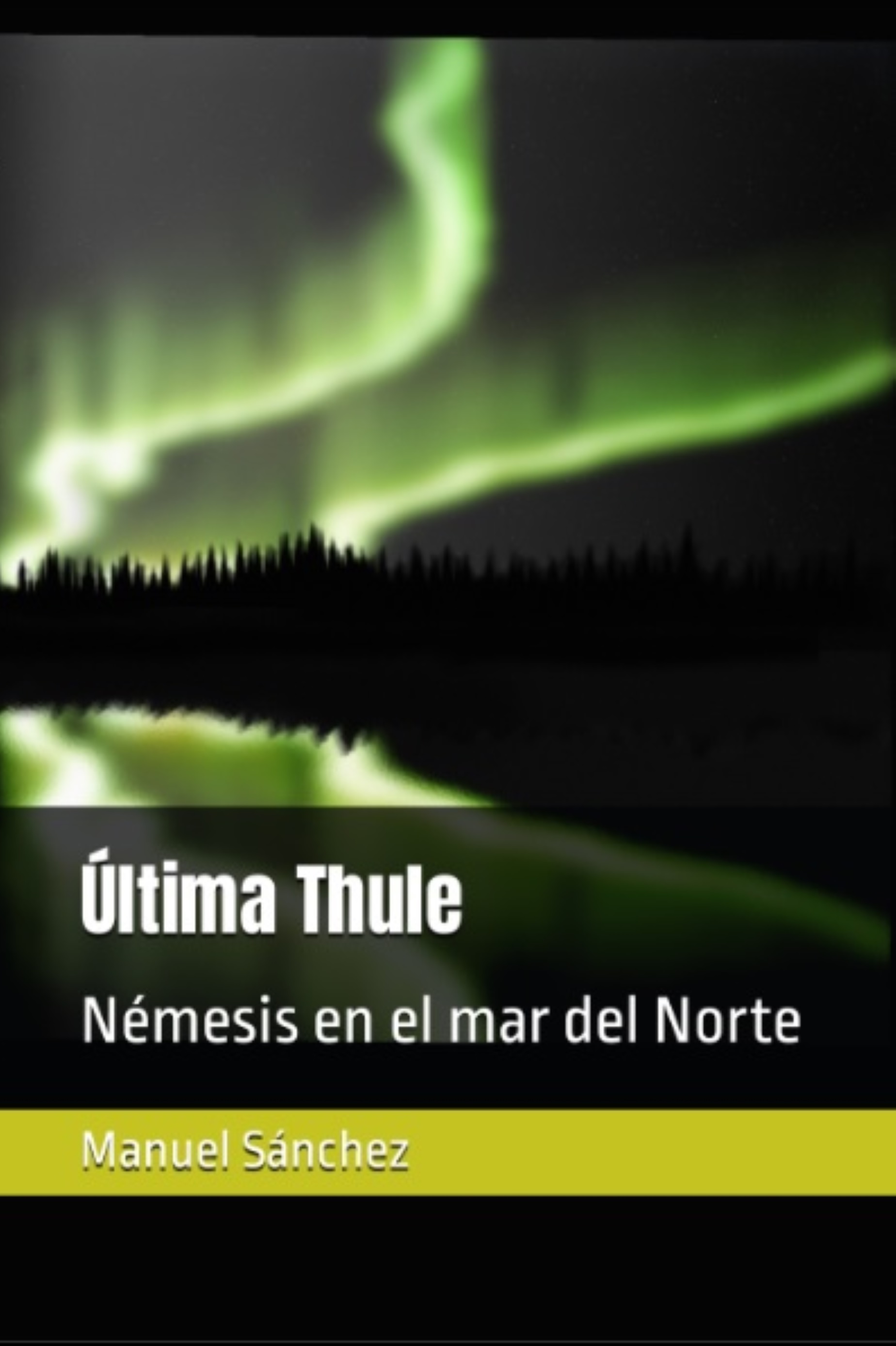 Última Thule: Némesis en el mar del Norte (Paperback)