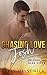 Chasing Love: Josh (Wild Romance Saga, #7)