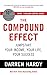The Compound Effect by Darren Hardy LLC