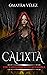 Calixta, The Vanquishers of Alhambra, a Grimdark Fantasy