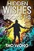 Hidden Wishes: The Complete Hidden Wishes Series (Hidden Wishes #1-3)