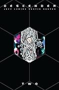 Descender: Deluxe Edition, Vol. 2