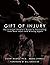 Gift of Injury: The strength athlete's guide to recovering from back injury and winning again