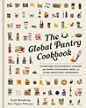 The Global Pantry Cookbook by Scott Mowbray