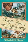 Myrtle, Means, and Opportunity (Myrtle Hardcastle Mysteries, #5)