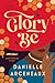 Glory Be (Glory Broussard Mystery, #1)
