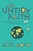 An Untidy Faith: Journeying...