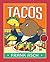 Tacos (A Frank Asch Bear Book)