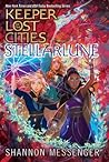 Stellarlune by Shannon Messenger