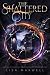 The Shattered City (The Last Magician, #4)