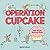 Operation Cupcake: How Simple Machines Work (-)