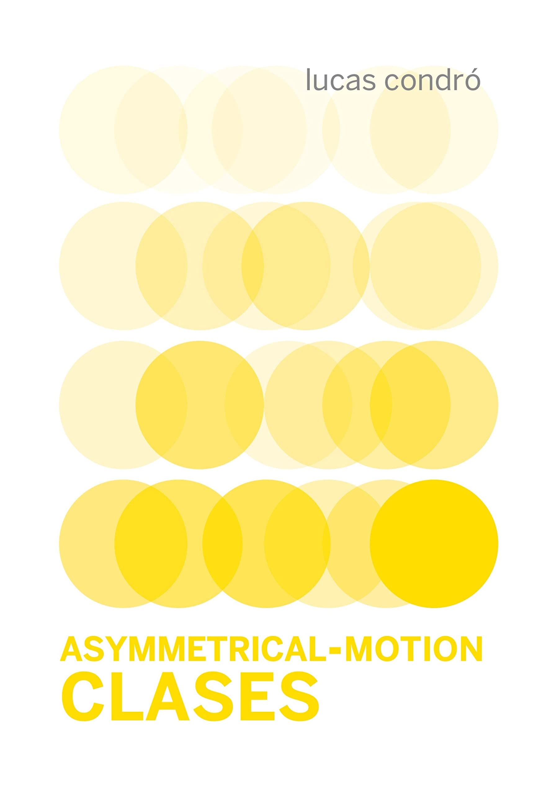 Asymmetrical-Motion/Clases (Spanish Edition)