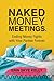 Naked Money Meetings: Ending Money Fights with Your Partner Forever