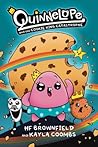 Quinnelope and the Cookie King Catastrophe Vol. 1