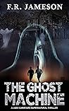 The Ghost Machine