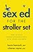 Sex Ed for the Stroller Set: How to Have Honest Conversations With Young Children