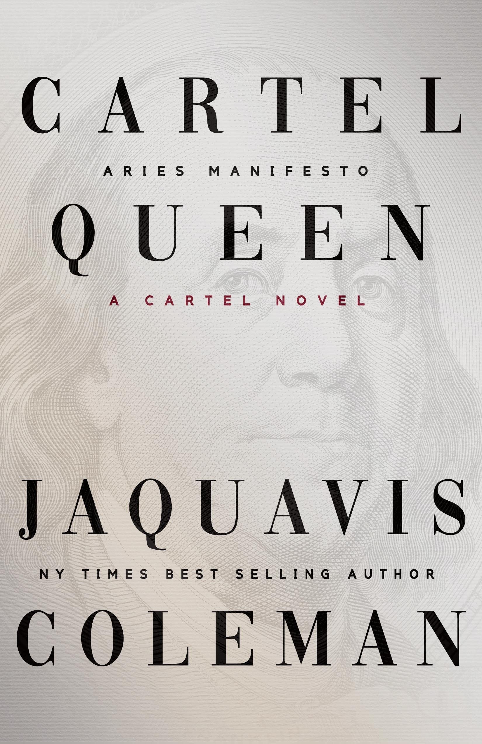 Cartel Queen: Aries Manifesto (Cartel Queen Series Book 1)
