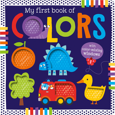 My First Book of Colors (Board Book)