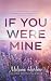 If You were Mine (After We ...