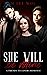 She Will Be Mine: A friends to lovers STEAMY romance (DOM vs Praise Kink)