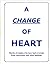 A Change of Heart