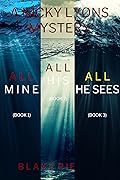 A Nicky Lyons FBI Suspense Thriller Bundle: All Mine (#1), All His (#2), and All He Sees