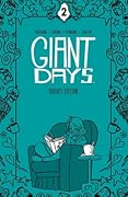 Giant Days Library Edition Vol. 2 (Giant Days Library Edition, #2)