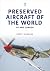 Preserved Aircraft of the W...