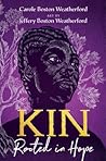 Kin: Rooted in Hope