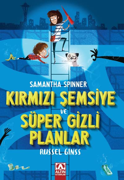Samantha Spinner -Kırmızı Şemsiye Ve Süper Gizli Planlar (Paperback)