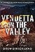 Vendetta in the Valley (She...