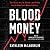 Blood Money: The Story of Life, Death, and Profit Inside America's Blood Industry