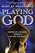 Playing God: American Catho...
