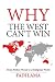 Why the West Can't Win: Fro...