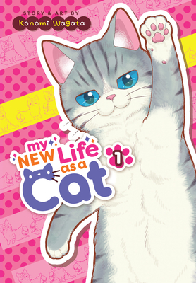 My New Life as a Cat Vol. 1 (Kindle Edition)