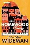 The Homewood Trilogy