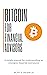 Bitcoin For Financial Advisors by Scott Dedels
