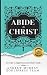 Andrew Murray Abide in Christ: In Today's English and with Study Guide (LARGE PRINT) (The Glory of Christ Books - Godlipress)